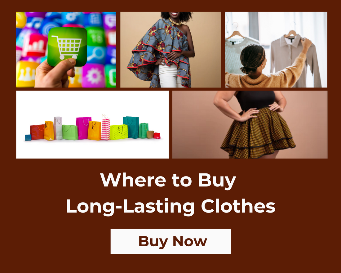 Where to Buy Long-Lasting Clothes